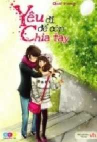 Yêu Đi Để Còn Chia Tay