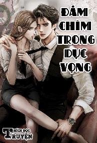 Đắm Chìm Trong Dục Vọng