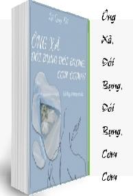 Ông Xã, Đói Bụng, Đói Bụng, Cơm Cơm