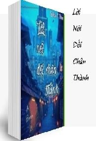 Lời Nói Dối Chân Thành