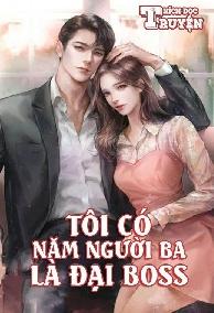 Tôi Có Năm Người Ba Là Đại Boss