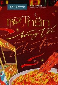 Nữ Thần Bóng Tối Của Chợ Đêm