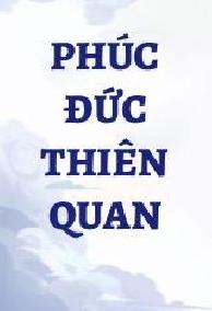 Phúc Đức Thiên Quan