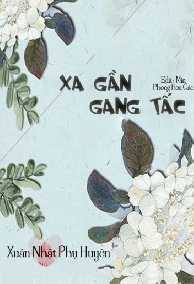 Xa Gần Gang Tấc