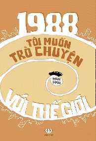 1988 Tôi Muốn Nói Chuyện Với Thế Giới