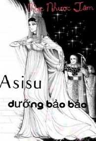 [Đồng Nhân NHAC] Asisu Dưỡng Bảo Bảo